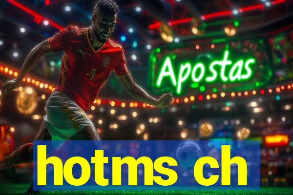 hotms ch